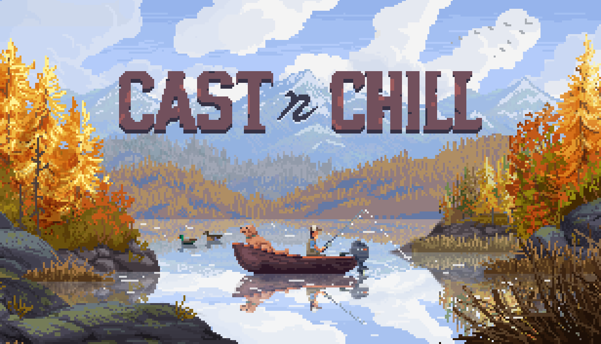 Official Cast n Chill key art showing a quiet pixel-art fishing scene